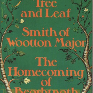 Tree and Leaf & Smith of Wootton Major & The Homecoming of Beorhtnoth-2182