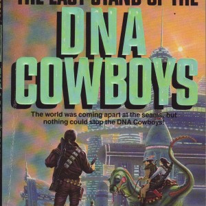 Last Stand of the DNA Cowboys, the-2981