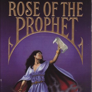 Rose of the Prophet: The Prophet of Akhran-4453