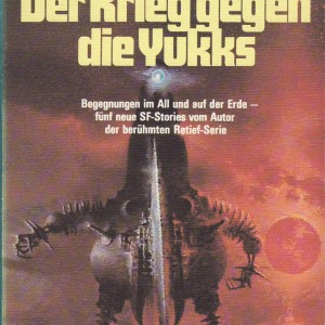 Terra S F - Der Krieg gegen die Yukks - Science - Fiction - Stories-9201