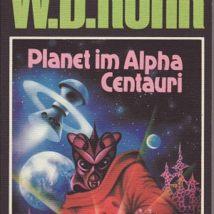 Utopia Bestseller aus Raum Und Zeit - Planet im Alpha Centauri-9467